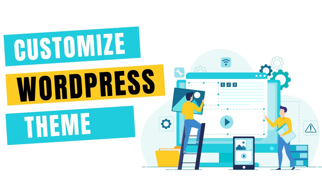 How to customize Wordpress Theme?